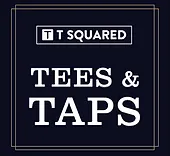 Tees and Taps